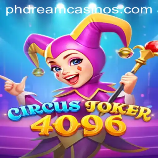 Discover the Thrilling World of CircusJoker4096 and Unveil the Mystery of PHDream
