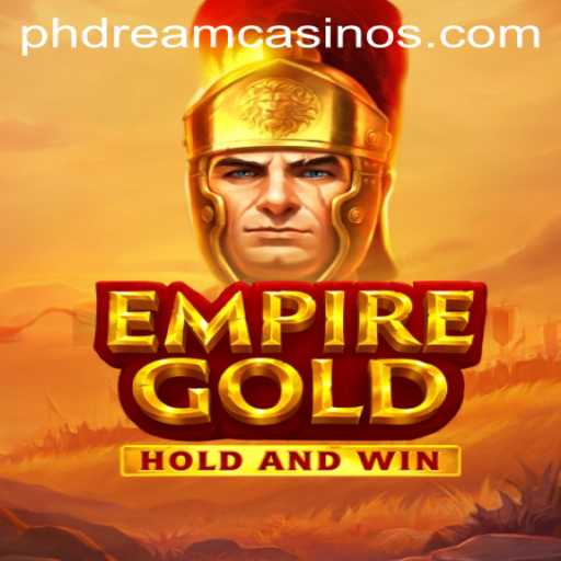 EmpireGold: Embark on a Legendary Adventure with PHDream