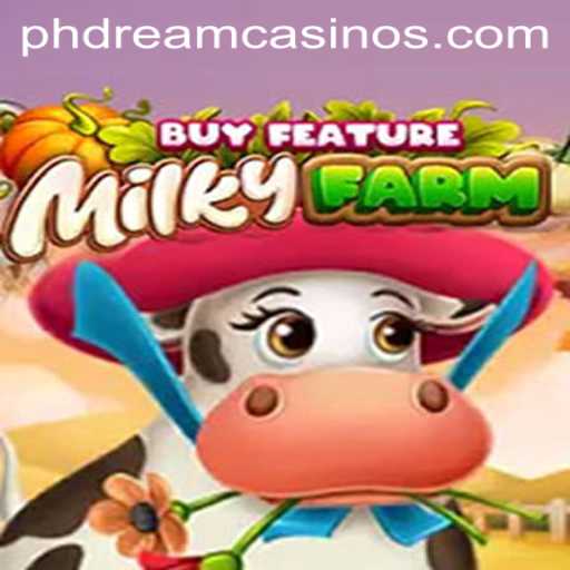 Discover the Whimsical World of MilkyFarmBuyFeature: A Game Inspired by PHDream