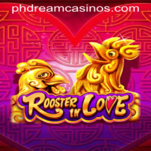 Discover 'RoosterInLove': A Unique Gaming Experience with PHDream