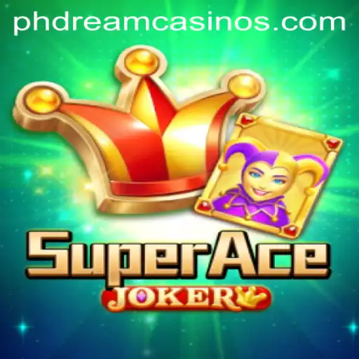 Exploring the World of SuperAceJoker and the Fascination of PHDream